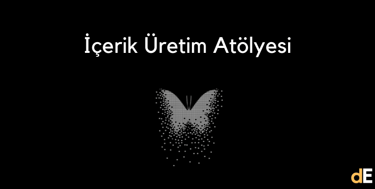 İçerik Üretim Atölyesi